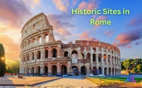 Ultimate Guide to Historic Sites in Rome