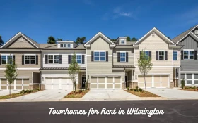 Townhomes for Rent in Wilmington, NC – A Complete 2025 Guide to Coastal Living