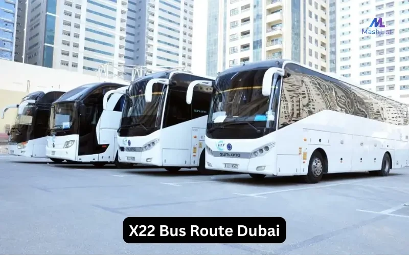 X22 Bus Route Dubai – Timings, Stops, Fare & Travel Guide